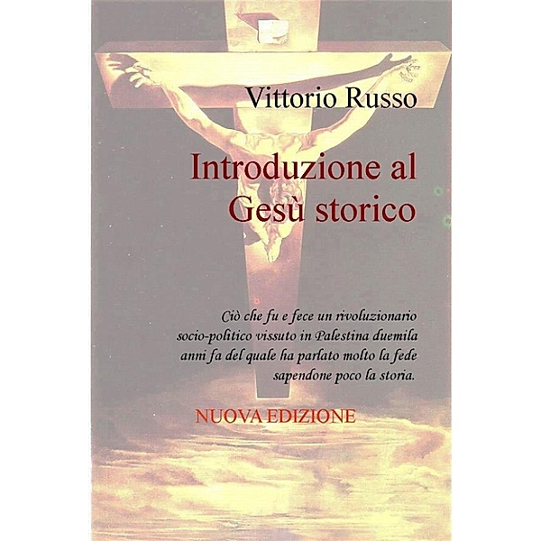 Introduzione al Gesù storico, Vittorio Russo