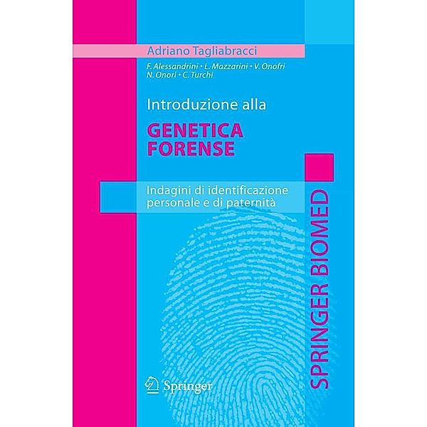 Introduzione alla genetica forense, Adriano Tagliabracci