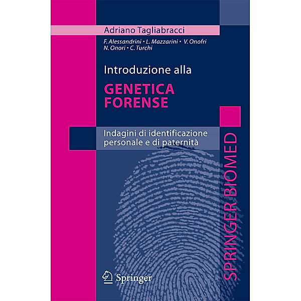 Introduzione alla genetica forense, Adriano Tagliabracci
