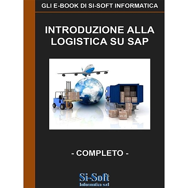 Introduzione alla logistica su SAP, Si, Soft Informatica srl