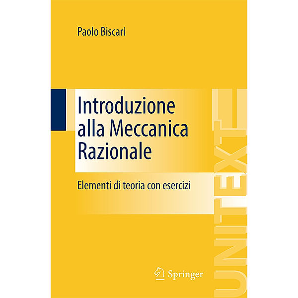 Introduzione alla Meccanica Razionale, Paolo Biscari