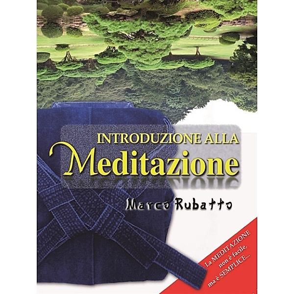 Introduzione alla Meditazione, Marco Rubatto