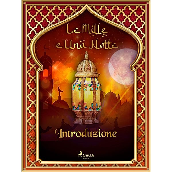 Introduzione (Le Mille e Una Notte 1) / Le Mille e Una Notte Bd.1, One Thousand and One Nights