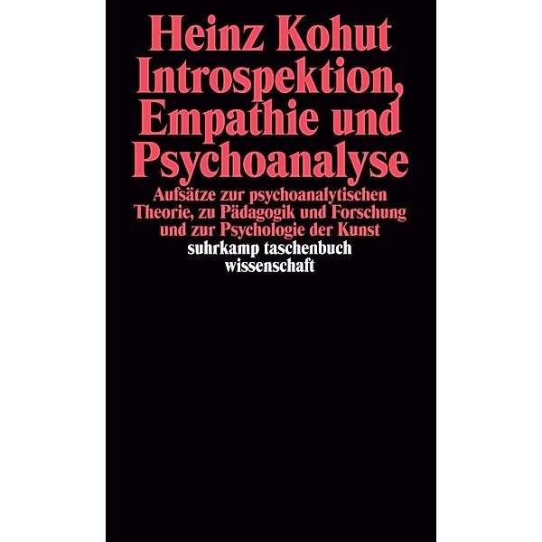 Introspektion, Empathie und Psychoanalyse, Heinz Kohut