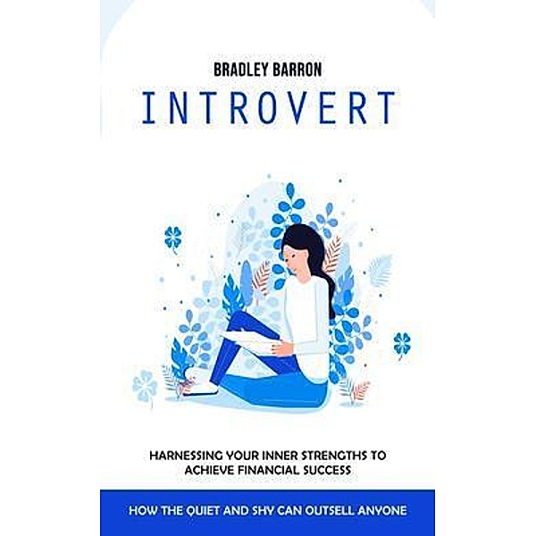 Introvert, Bradley Barron