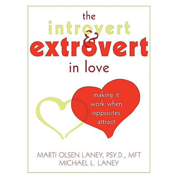 Introvert and Extrovert in Love, Marti Laney