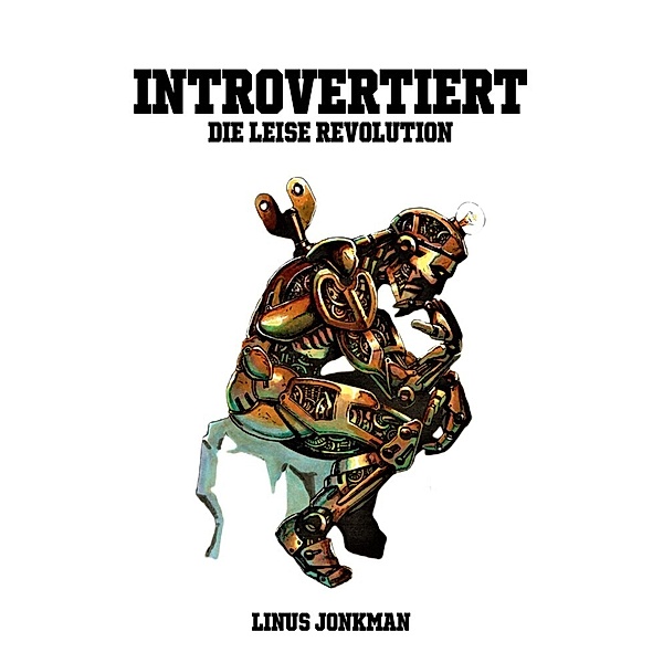 Introvertiert - Die leise Revolution, Linus Jonkman