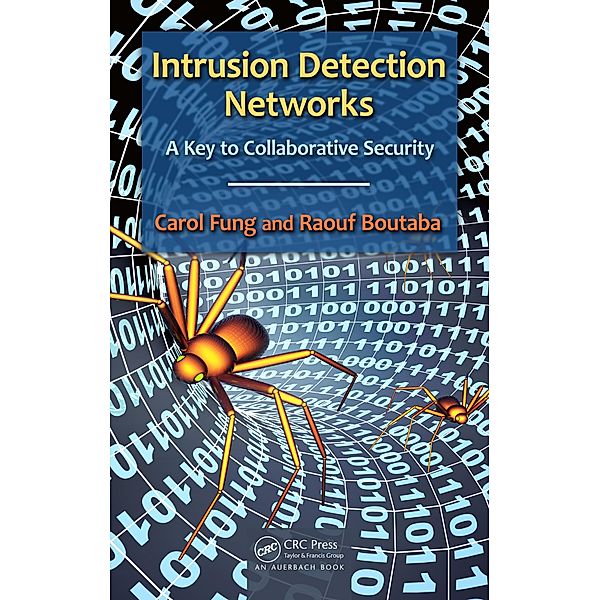 Intrusion Detection Networks, Carol Fung, Raouf Boutaba