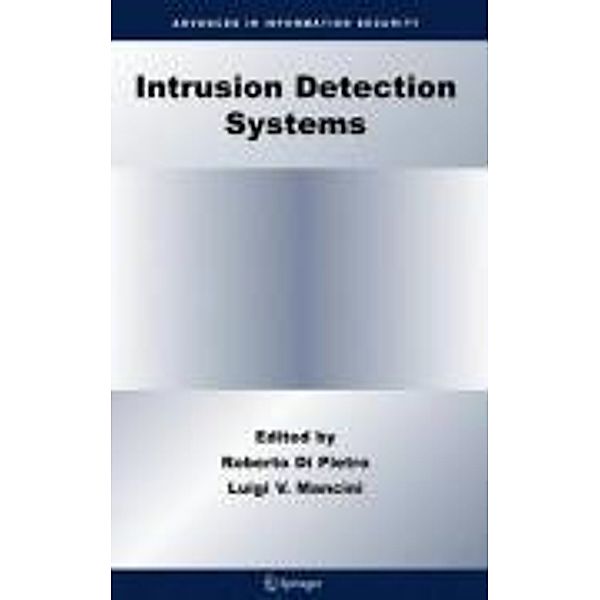 Intrusion Detection Systems / Advances in Information Security Bd.38