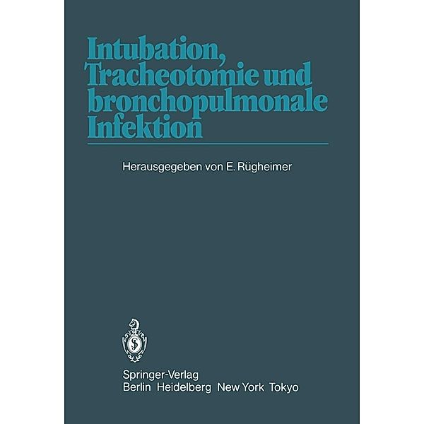 Intubation, Tracheotomie und bronchopulmonale Infektion
