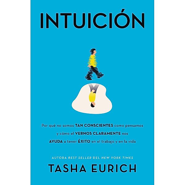Intuición, Tasha Eurich