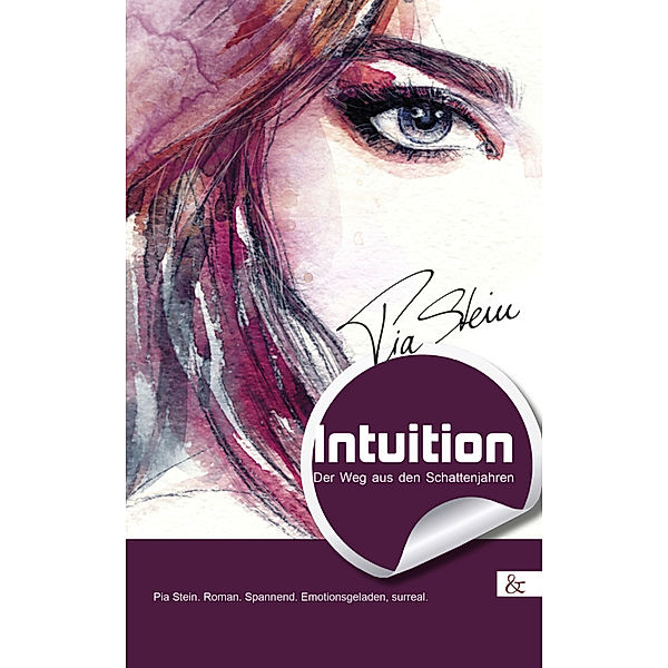 Intuition, Pia Stein