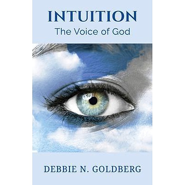 INTUITION / Debbie N. Goldberg, Debbie Goldberg