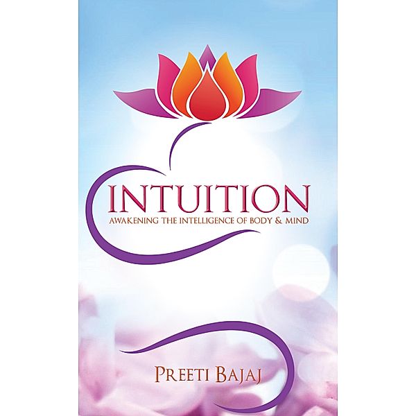 Intuition / Hay House India, Preeti Bajaj