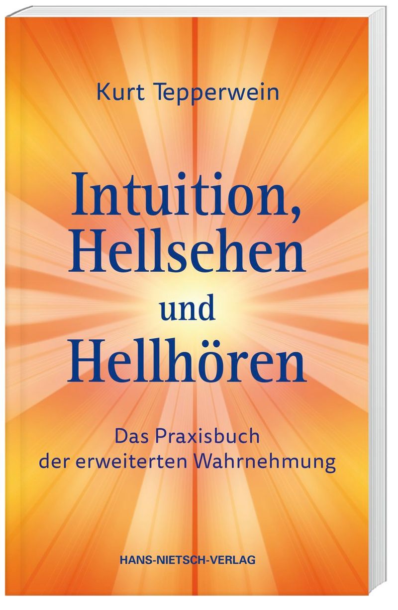 Intuition, Hellsehen und Hellhören Buch versandkostenfrei bei Weltbild.de