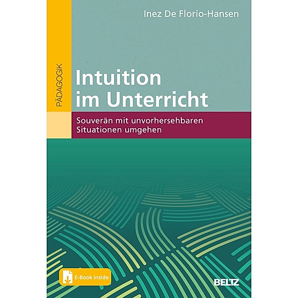 Intuition im Unterricht, Inez De Florio-Hansen