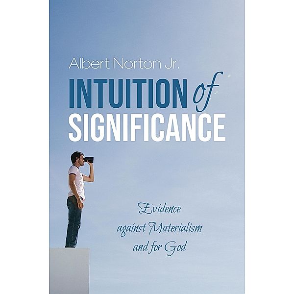Intuition of Significance, Albert Jr. Norton