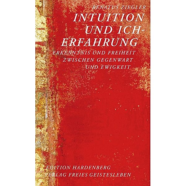 Intuition und Erfahrung, Renatus Ziegler