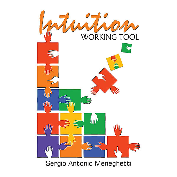 Intuition Working Tool, Sergio Antonio Meneghetti