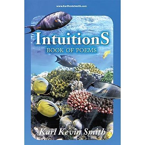 Intuitions / InfusedMedia, Karl Kevin Smith