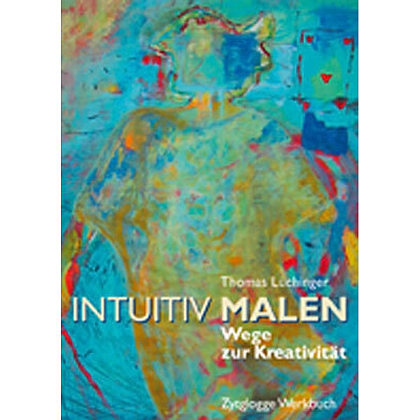 Intuitiv Malen, Thomas Lüchinger