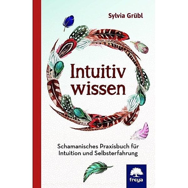 Intuitiv Wissen, Sylvia Grübl