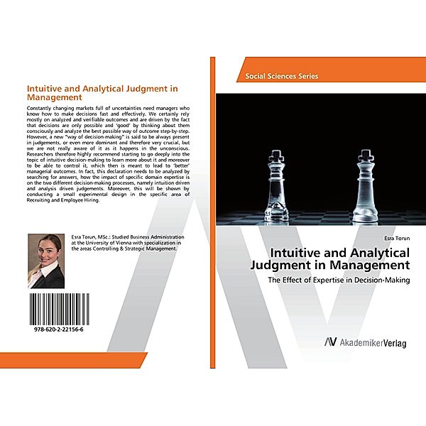 Intuitive and Analytical Judgment in Management, Esra Torun