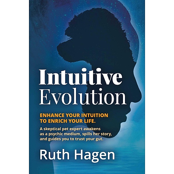 Intuitive Evolution, Ruth Hagen