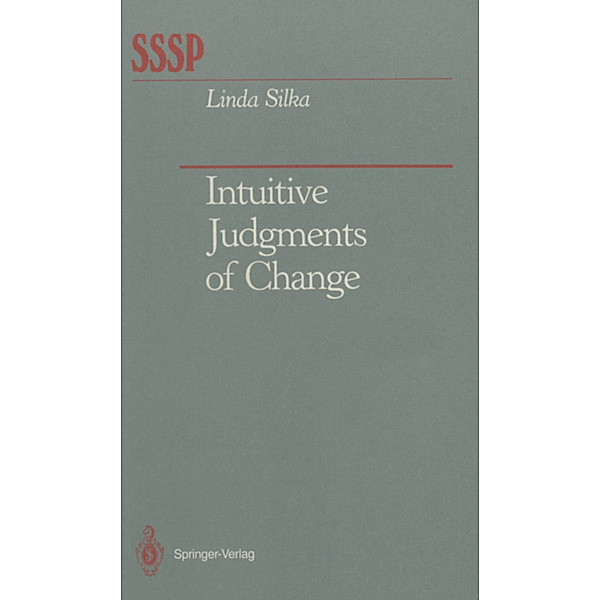 Intuitive Judgments of Change, Linda Silka