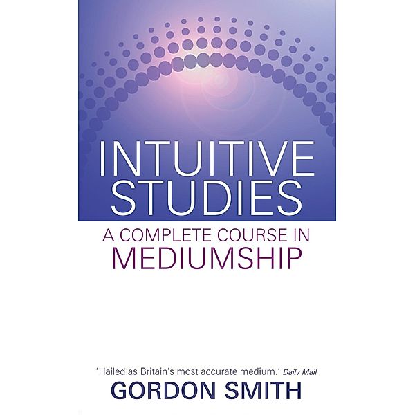 Intuitive Studies, Gordon Smith