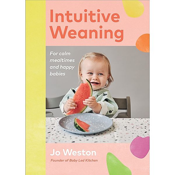 Intuitive Weaning, Jo Weston