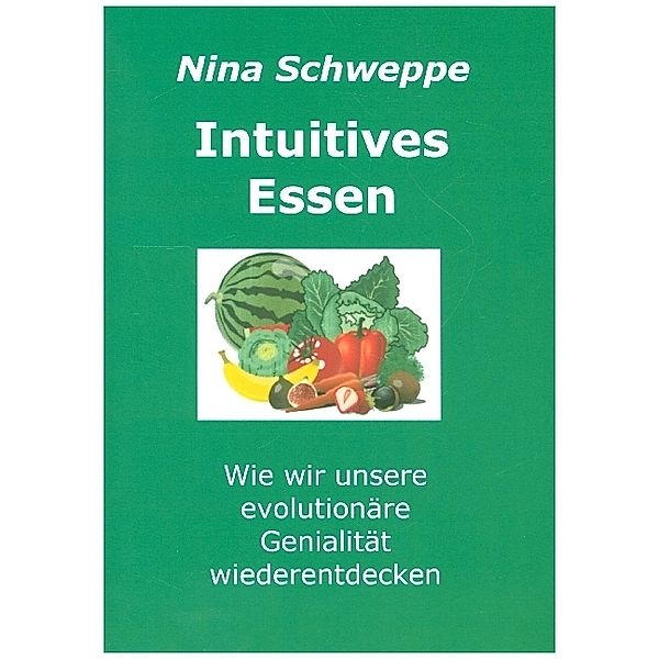 Intuitives Essen, Nina Schweppe