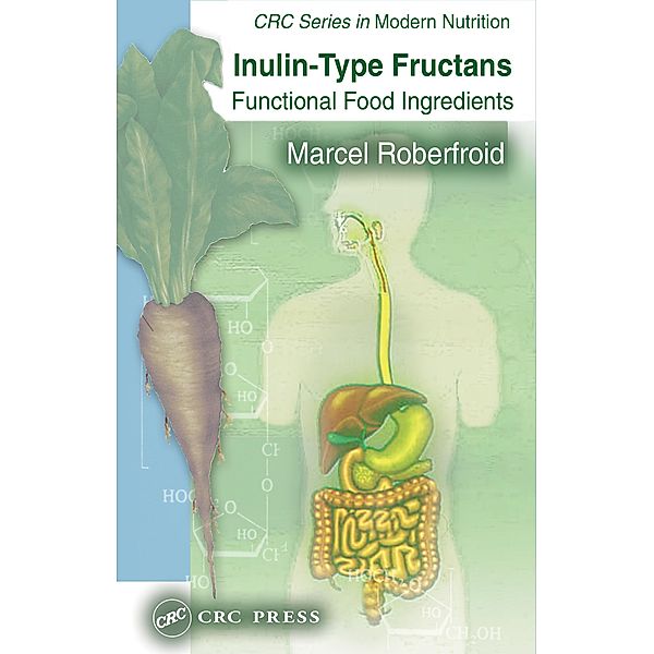 Inulin-Type Fructans, Marcel Roberfroid