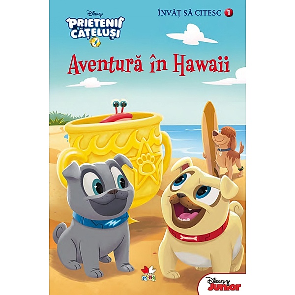 Înva¿ sa citesc. Nivelul 1. PRIETENII CA¿ELU¿I. Aventura în Hawaii / Invat sa citesc, Walt Disney