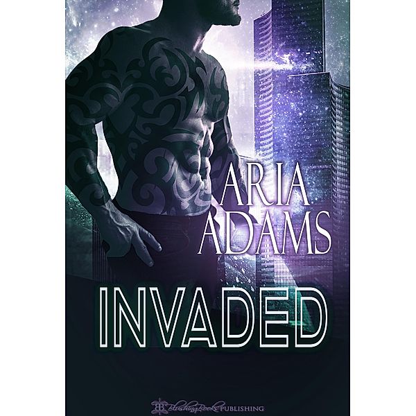 Invaded / Unbreakable Bd.1, Aria Adams