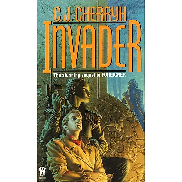 Invader / Foreigner Bd.2, C. J. Cherryh