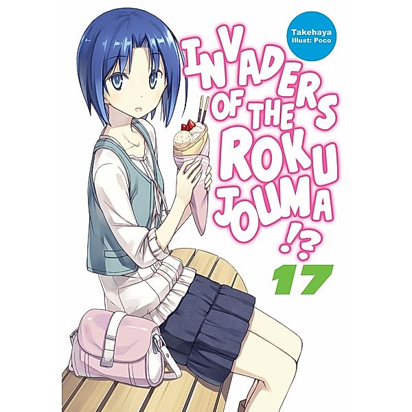 Invaders of the Rokujouma!? Volume 17 / Invaders of the Rokujouma!? Bd.19, Takehaya