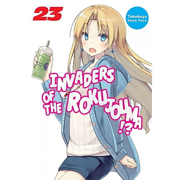 Invaders of the Rokujouma!? Volume 23 / Invaders of the Rokujouma!? Bd.25, Takehaya