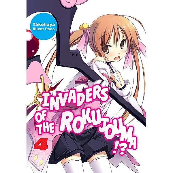 Invaders of the Rokujouma!? Volume 4 / Invaders of the Rokujouma!? Bd.4, Takehaya