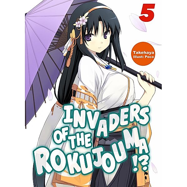 Invaders of the Rokujouma!? Volume 5 / Invaders of the Rokujouma!? Bd.5, Takehaya