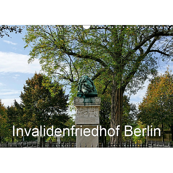 Invalidenfriedhof Berlin (Wandkalender 2019 DIN A3 quer), Jürgen Moers