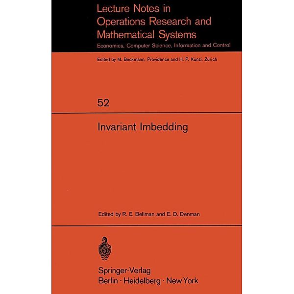 Invariant Imbedding / Lecture Notes in Economics and Mathematical Systems Bd.52