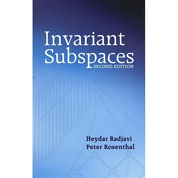 Invariant Subspaces, Heydar Radjavi