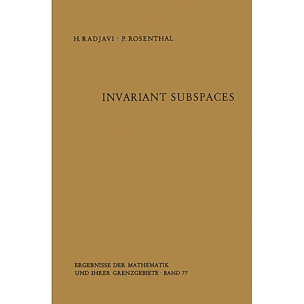 Invariant Subspaces, Heydar Radjavi, Peter Rosenthal