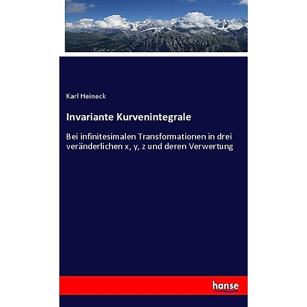 Invariante Kurvenintegrale, Karl Heineck