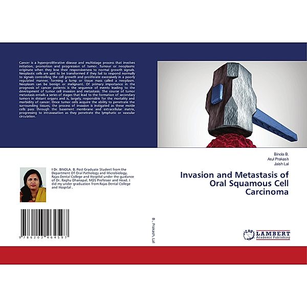 Invasion and Metastasis of Oral Squamous Cell Carcinoma, Binola B., Arul Prakash, Jaish Lal