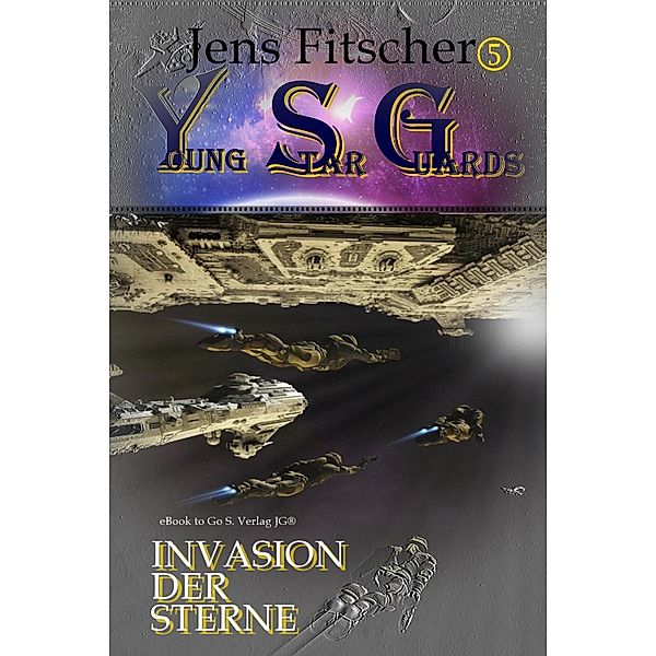 Invasion der Sterne (Young Star Guards 5), Jens Fitscher