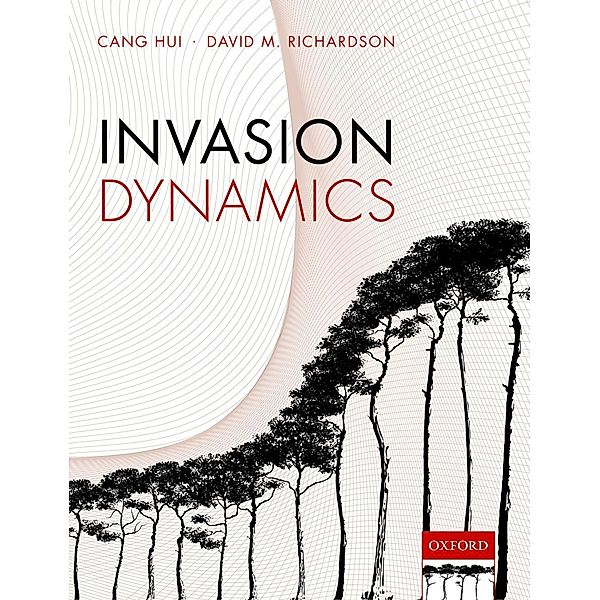 Invasion Dynamics, Cang Hui, David M. Richardson