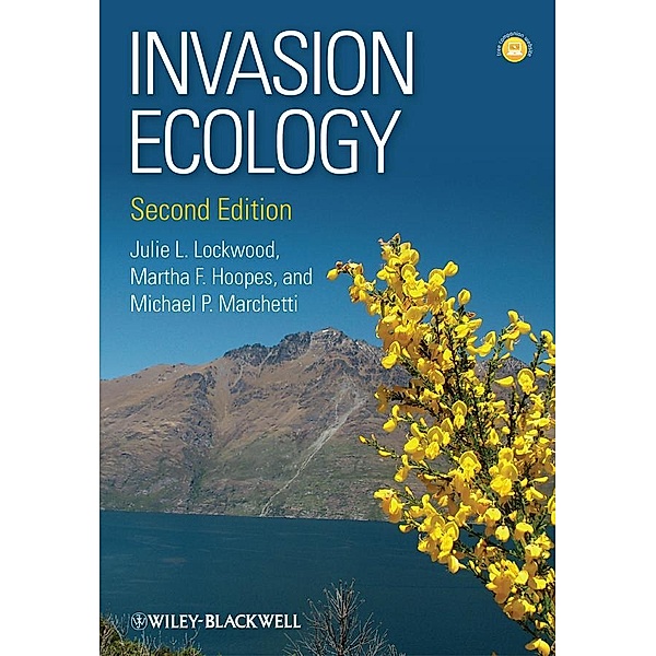 Invasion Ecology, Julie L. Lockwood, Martha F. Hoopes, Michael P. Marchetti