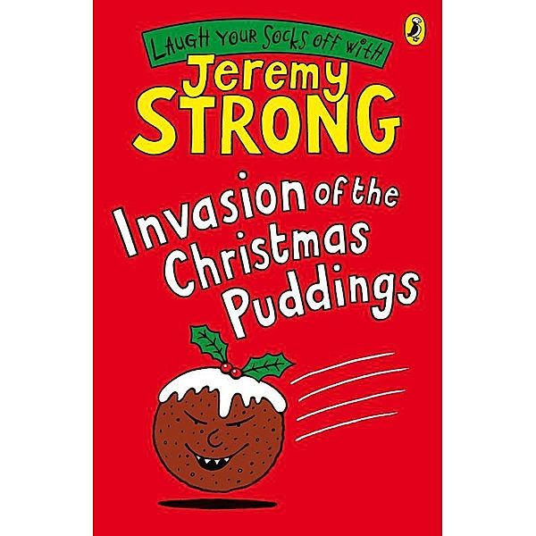 Invasion of the Christmas Puddings, Jeremy Strong